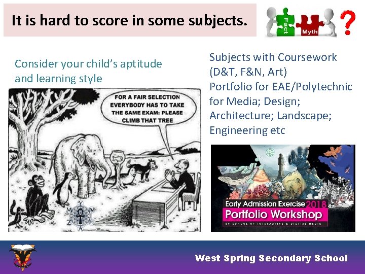 It is hard to score in some subjects. Consider your child’s aptitude and learning