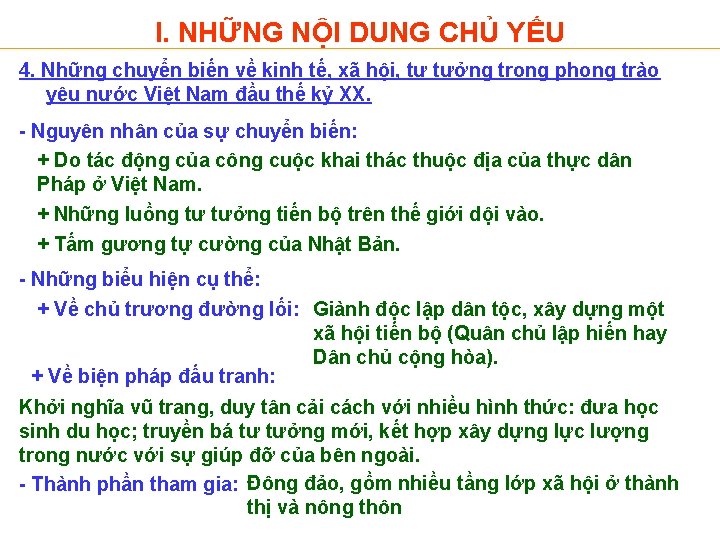 I. NHỮNG NỘI DUNG CHỦ YẾU 4. Những chuyển biến về kinh tế, xã