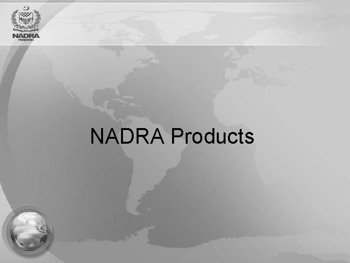NADRA Products 