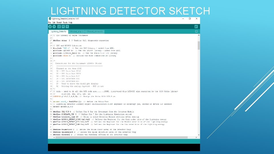 LIGHTNING DETECTOR SKETCH LIGHTNING DETECTOR SKETCH