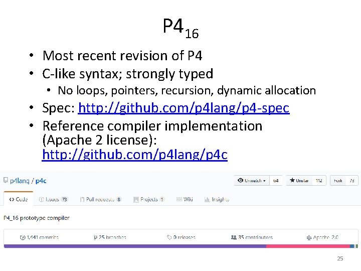 P 416 • Most recent revision of P 4 • C-like syntax; strongly typed