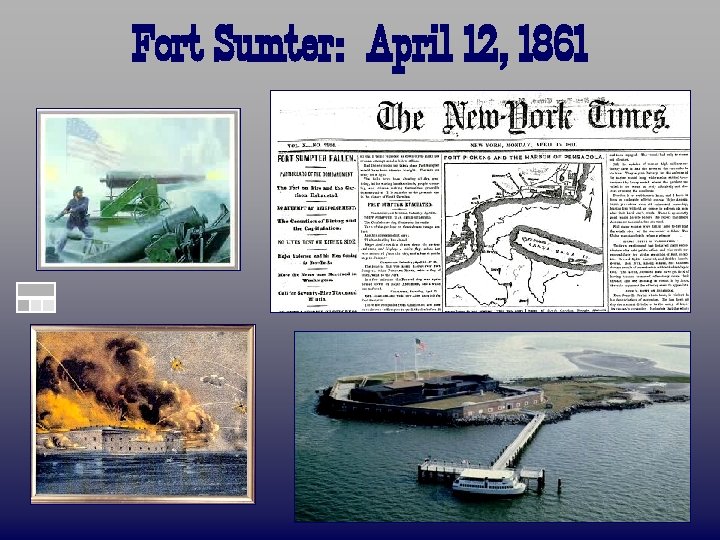 Fort Sumter: April 12, 1861 