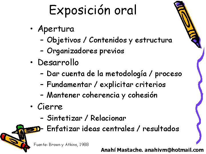 Exposición oral • Apertura – Objetivos / Contenidos y estructura – Organizadores previos •