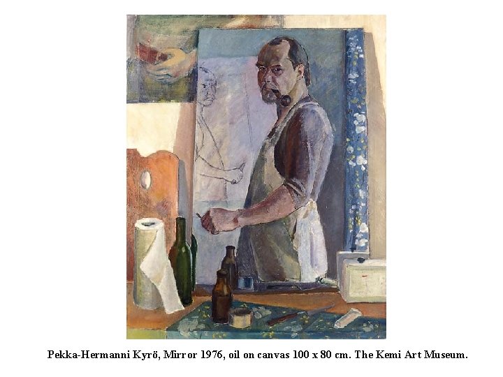 Pekka-Hermanni Kyrö, Mirror 1976, oil on canvas 100 x 80 cm. The Kemi Art