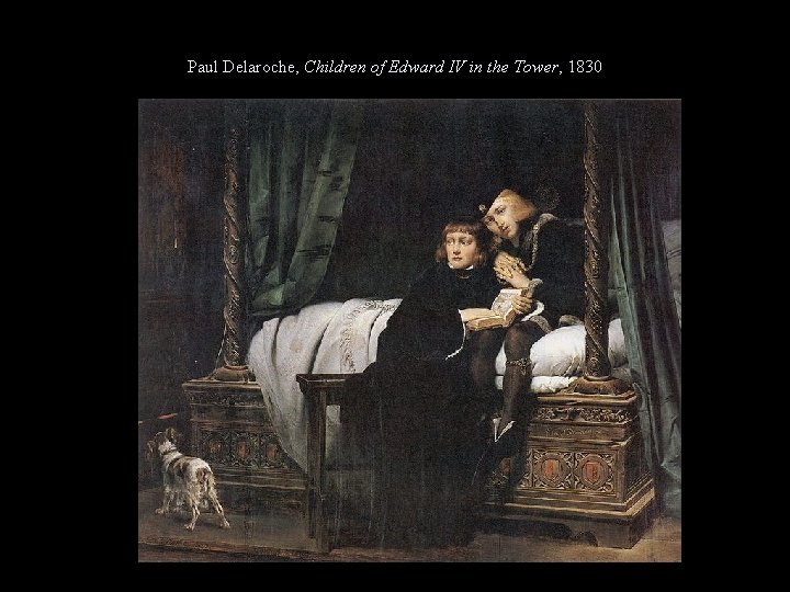 Paul Delaroche, Children of Edward IV in the Tower, 1830 