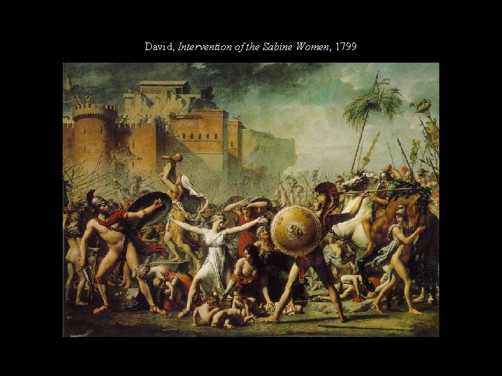 David, Intervention of the Sabine Women, 1799 