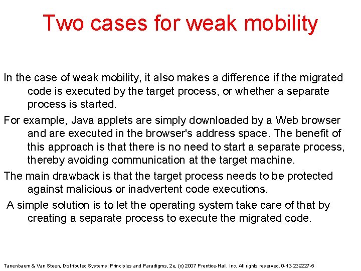 Two cases for weak mobility In the case of weak mobility, it also makes