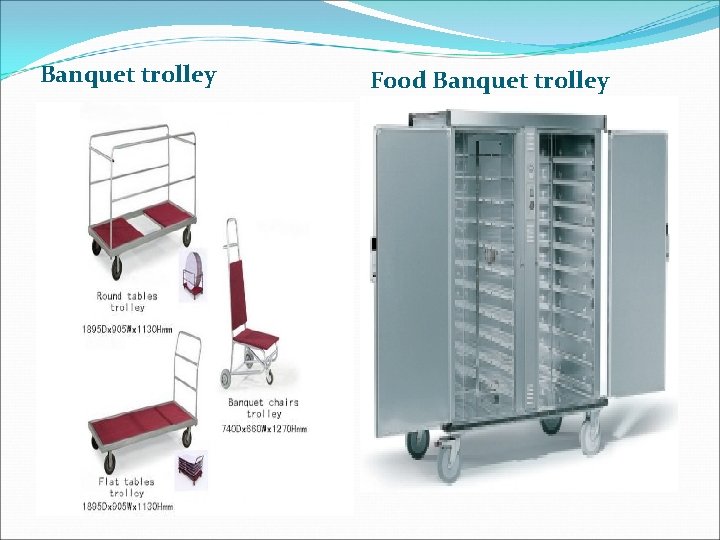 Banquet trolley Food Banquet trolley 