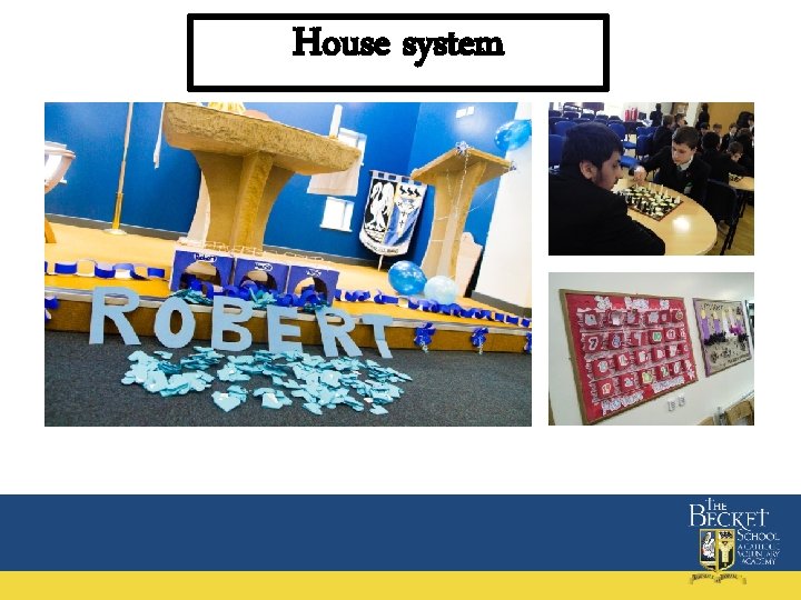 House system 