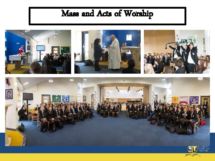 Mass and Acts of Worship 