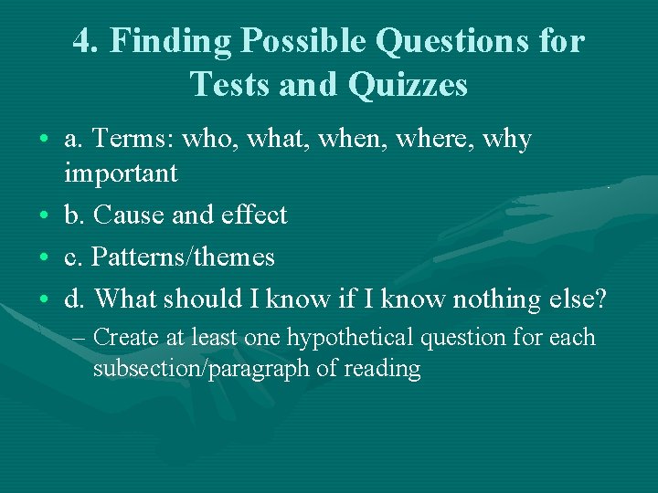 4. Finding Possible Questions for Tests and Quizzes • a. Terms: who, what, when,