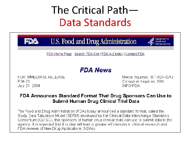 The Critical Path— Data Standards 