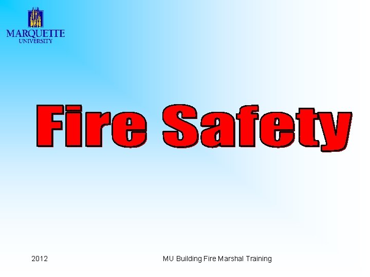 2012 MU Building Fire Marshal Training 