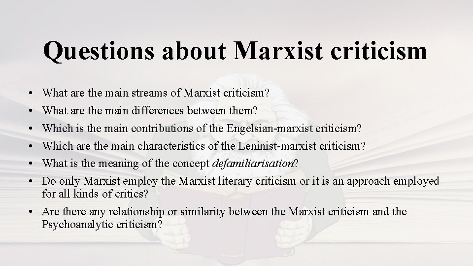 Questions about Marxist criticism • • • What are the main streams of Marxist