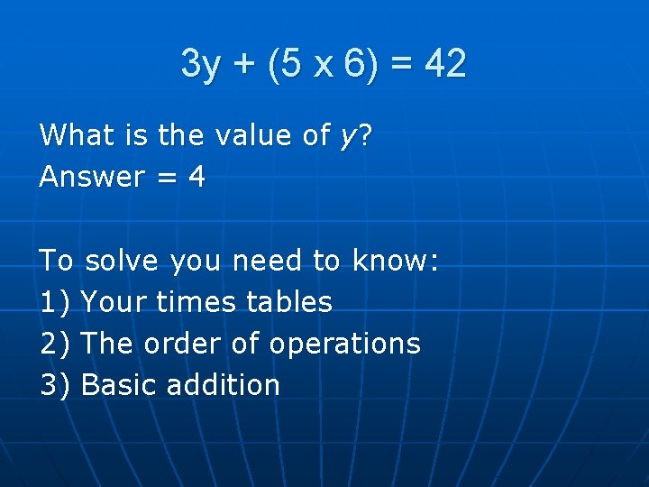 3 y + (5 x 6) = 42 What is the value of y?