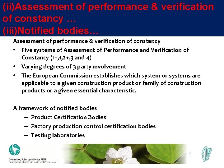 (ii)Assessment of performance & verification of constancy … (iii)Notified bodies… Assessment of performance &