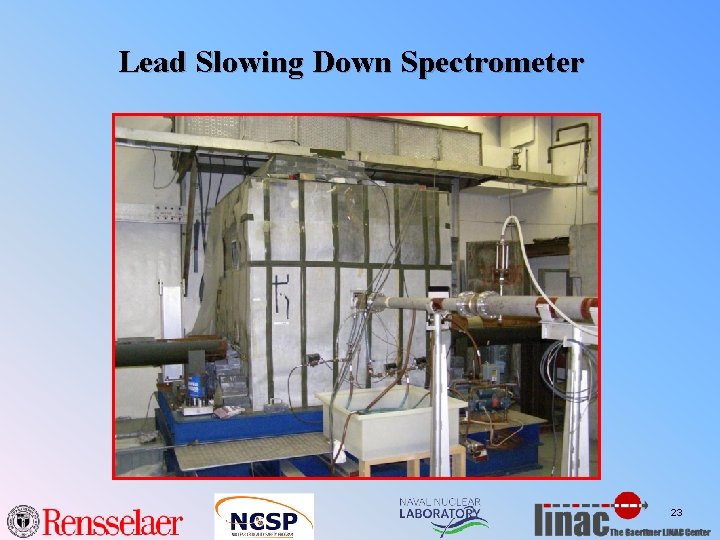 Lead Slowing Down Spectrometer 23 