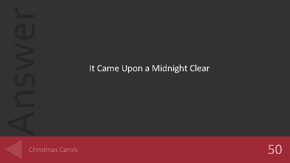 Answer Christmas Carols It Came Upon a Midnight Clear 50 