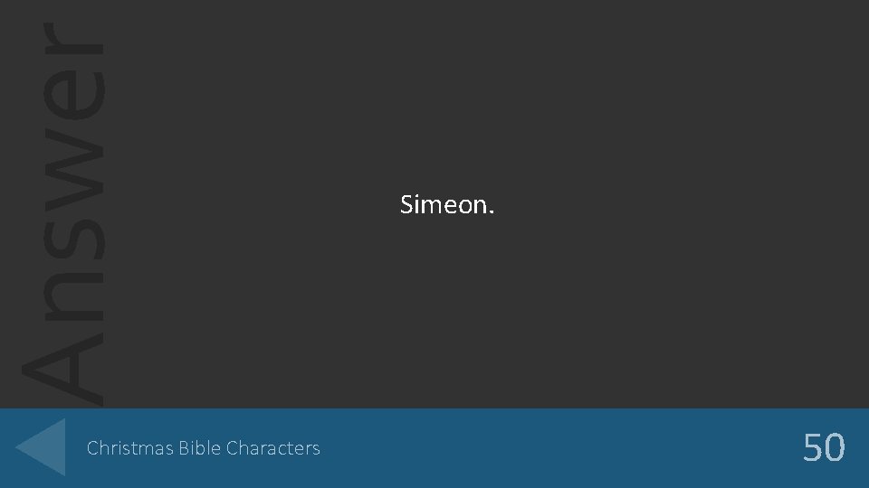 Answer Christmas Bible Characters Simeon. 50 