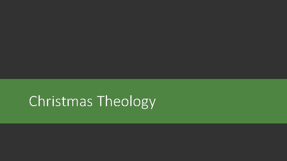 Christmas Theology 