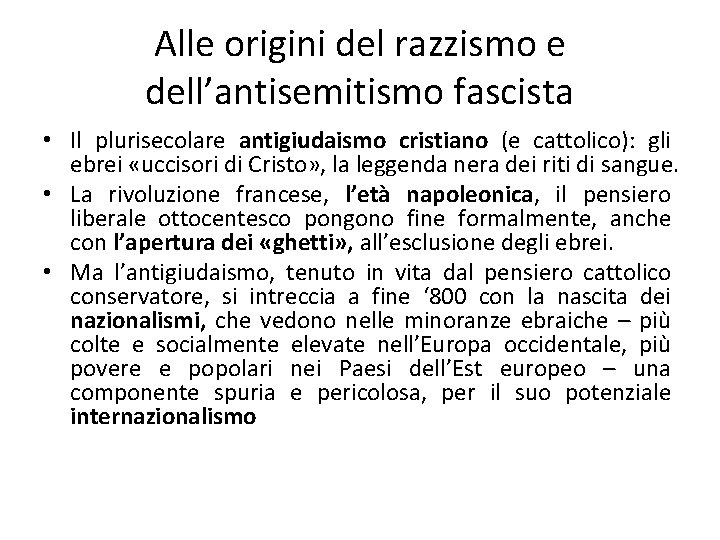 Alle origini del razzismo e dell’antisemitismo fascista • Il plurisecolare antigiudaismo cristiano (e cattolico):