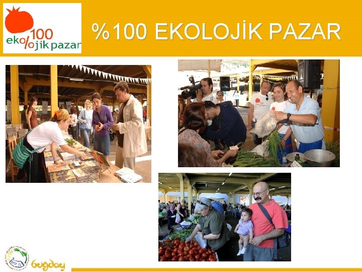 %100 EKOLOJİK PAZAR 