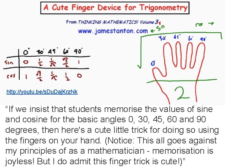 http: //youtu. be/s. Du. Daj. Krz. Nk “If we insist that students memorise the