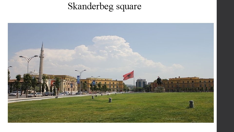 Skanderbeg square 