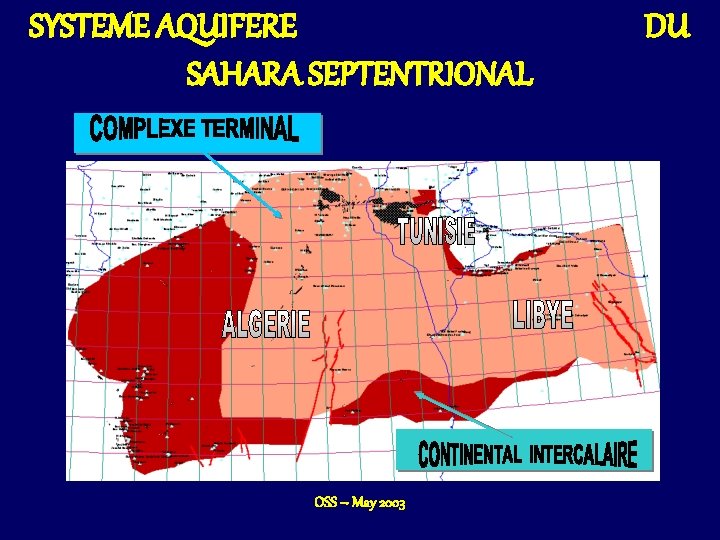 SYSTEME AQUIFERE SAHARA SEPTENTRIONAL OSS – May 2003 DU 