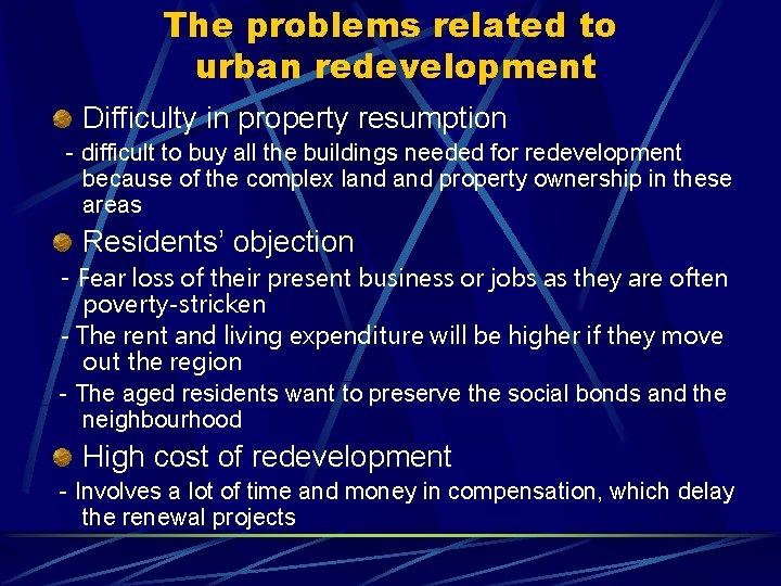 The problems related to urban redevelopment Difficulty in property resumption - difficult to buy