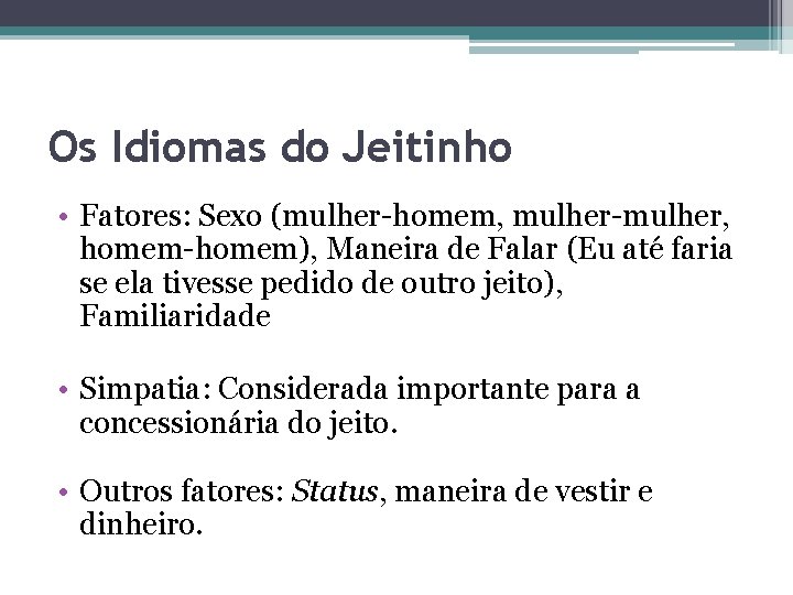 O Jeitinho Brasileiro Lvia Barbosa O Jeitinho Brasileiro