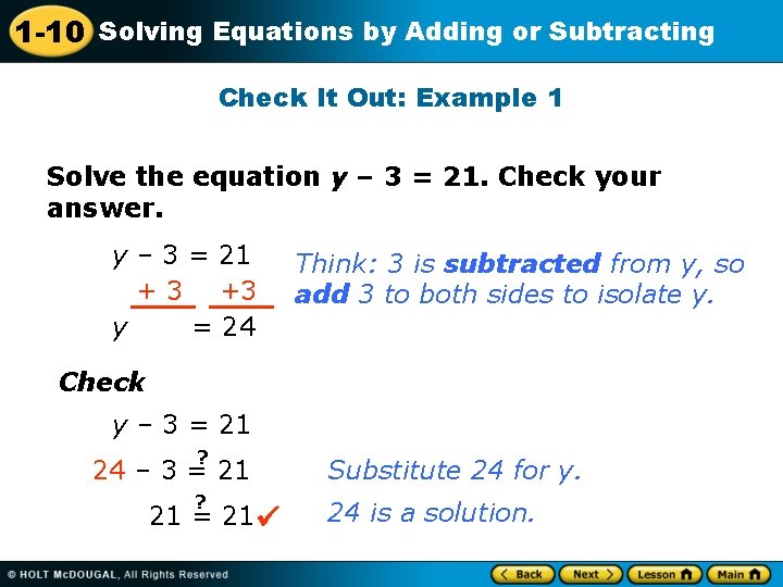 1 -10 Solving Equations by Adding or Subtracting Check It Out: Example 1 Solve