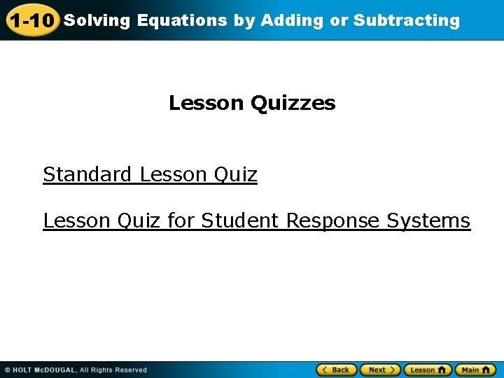 1 -10 Solving Equations by Adding or Subtracting Lesson Quizzes Standard Lesson Quiz for