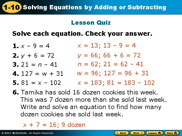 1 -10 Solving Equations by Adding or Subtracting Lesson Quiz Solve each equation. Check
