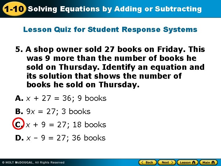 1 -10 Solving Equations by Adding or Subtracting Lesson Quiz for Student Response Systems