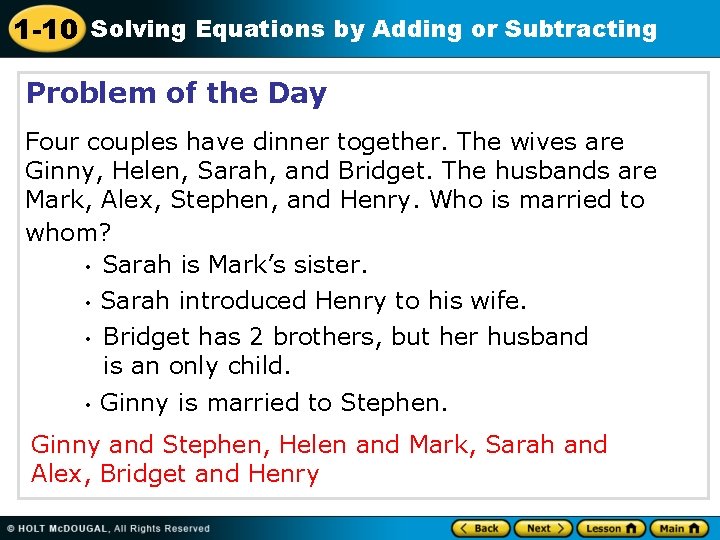 1 -10 Solving Equations by Adding or Subtracting Problem of the Day Four couples