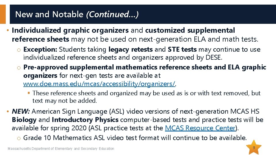 New and Notable (Continued…) • Individualized graphic organizers and customized supplemental reference sheets may