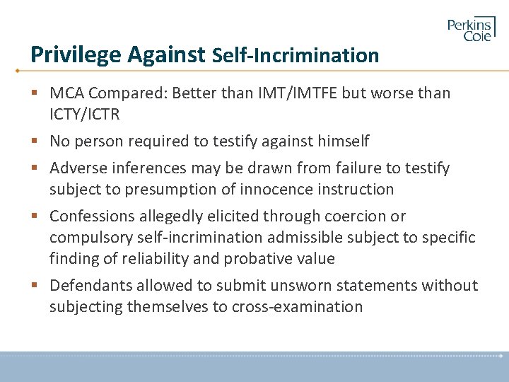 Privilege Against Self-Incrimination § MCA Compared: Better than IMT/IMTFE but worse than ICTY/ICTR §