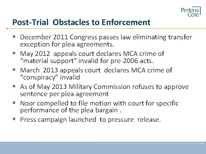 Post-Trial Obstacles to Enforcement § December 2011 Congress passes law eliminating transfer exception for