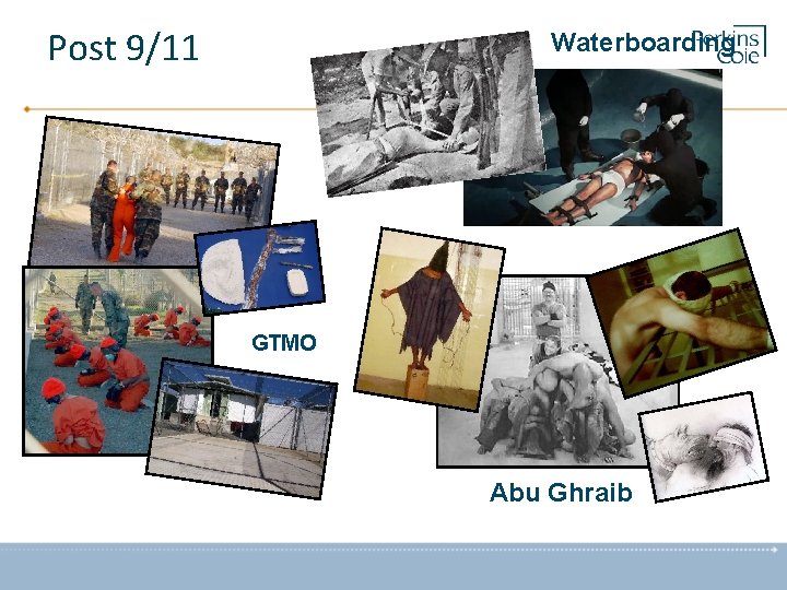 Post 9/11 Waterboarding GTMO Abu Ghraib 