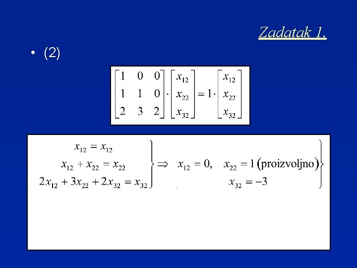 Zadatak 1. • (2) 