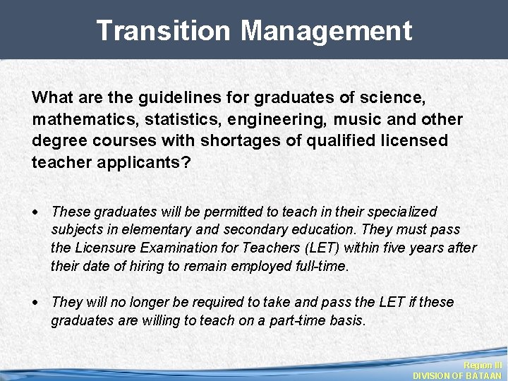 Transition Management What are the guidelines for graduates of science, mathematics, statistics, engineering, music