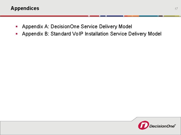 Appendices § Appendix A: Decision. One Service Delivery Model § Appendix B: Standard Vo.