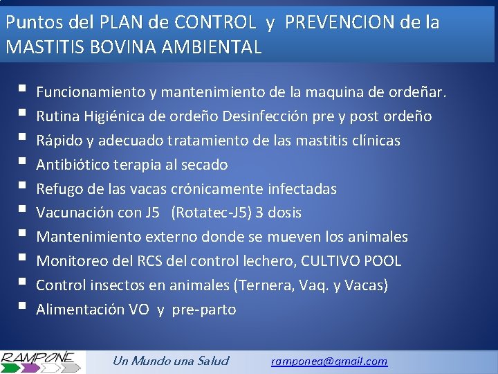 Puntos del PLAN de CONTROL y PREVENCION de la MASTITIS BOVINA AMBIENTAL § §