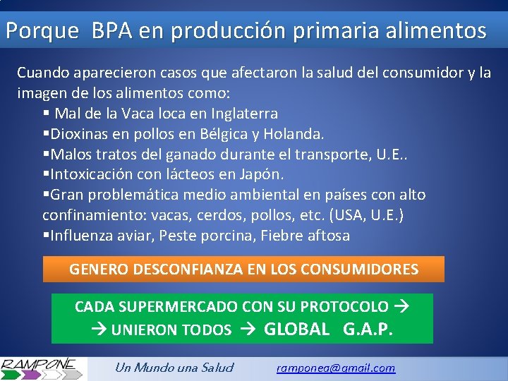 Porque BPA en producción primaria alimentos Cuando aparecieron casos que afectaron la salud del