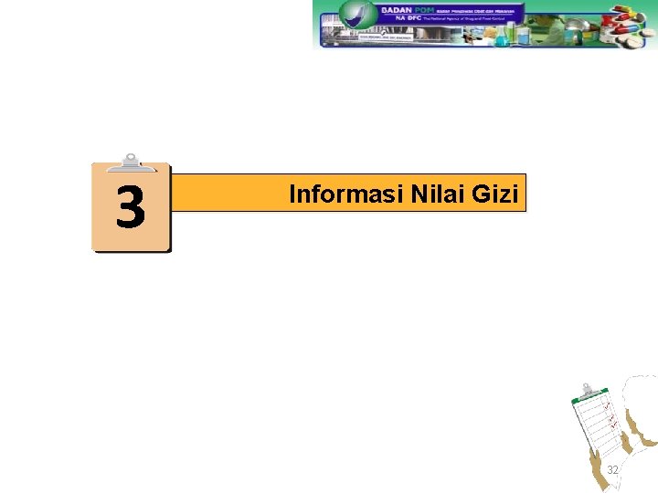 3 Informasi Nilai Gizi 32 