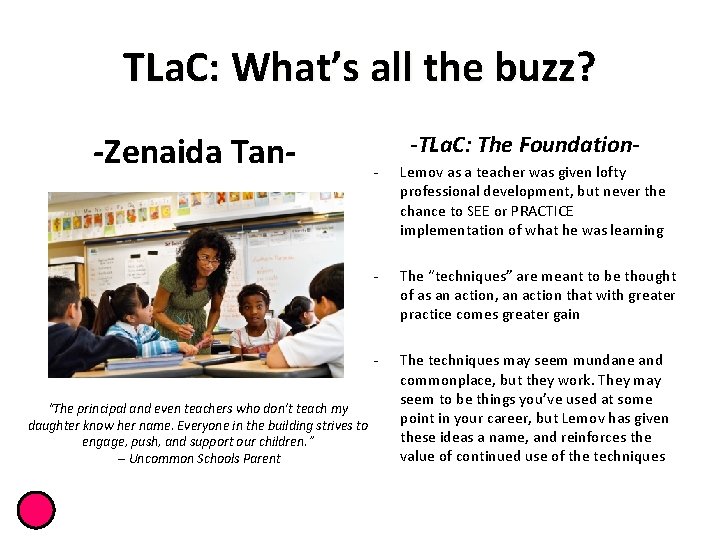 TLa. C: What’s all the buzz? -Zenaida Tan- “The principal and even teachers who
