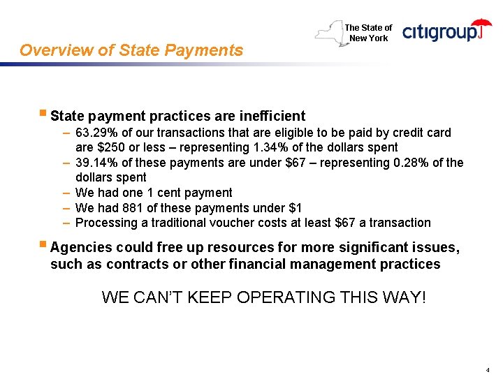 Overview of State Payments The State of New York § State payment practices are