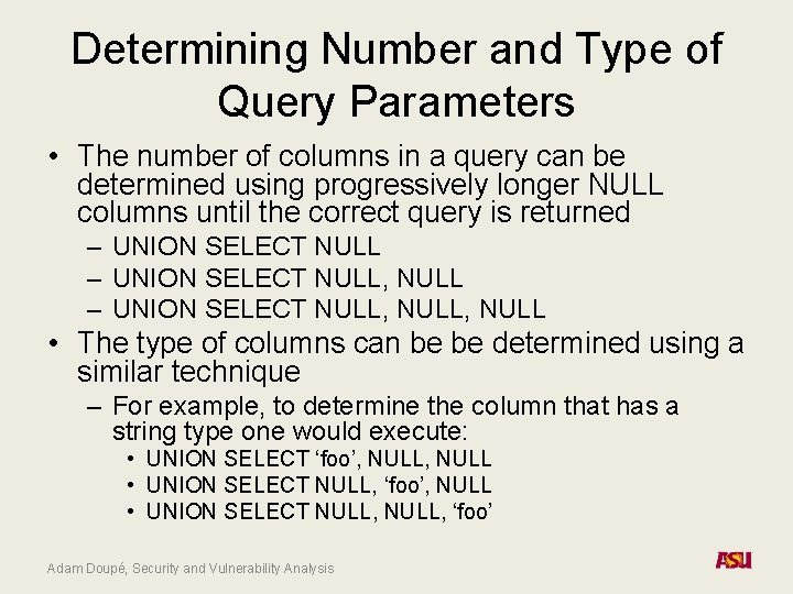 Determining Number and Type of Query Parameters • The number of columns in a