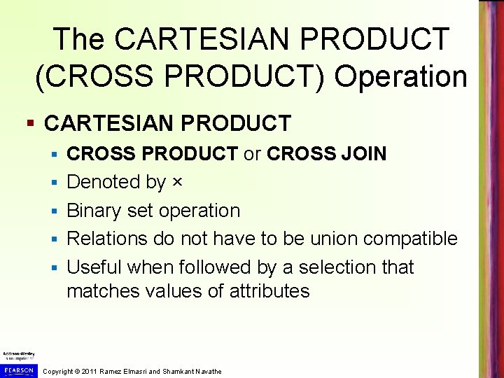 The CARTESIAN PRODUCT (CROSS PRODUCT) Operation § CARTESIAN PRODUCT § § § CROSS PRODUCT